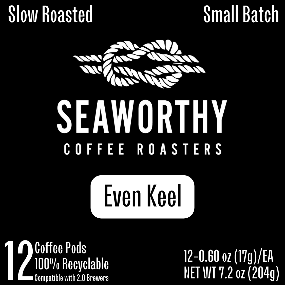 Seaworthy Even Keel Coffee Pods.  Slow Roasted.  Small Batch.  Medium roast coffee pods.  Recyclable coffee pods.  